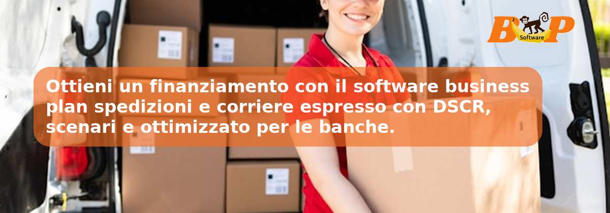Ottieni un finanziamento con il software business plan spedizioni e corriere espresso con DSCR, scenari e ottimizzato per le banche.