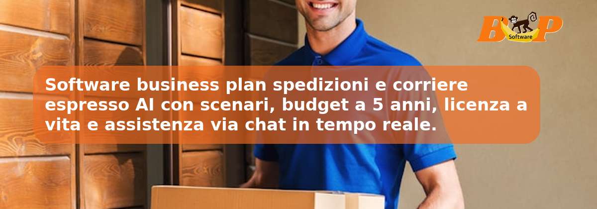 Software business plan spedizioni e corriere espresso AI con scenari, budget a 5 anni, licenza a vita e assistenza via chat in tempo reale.