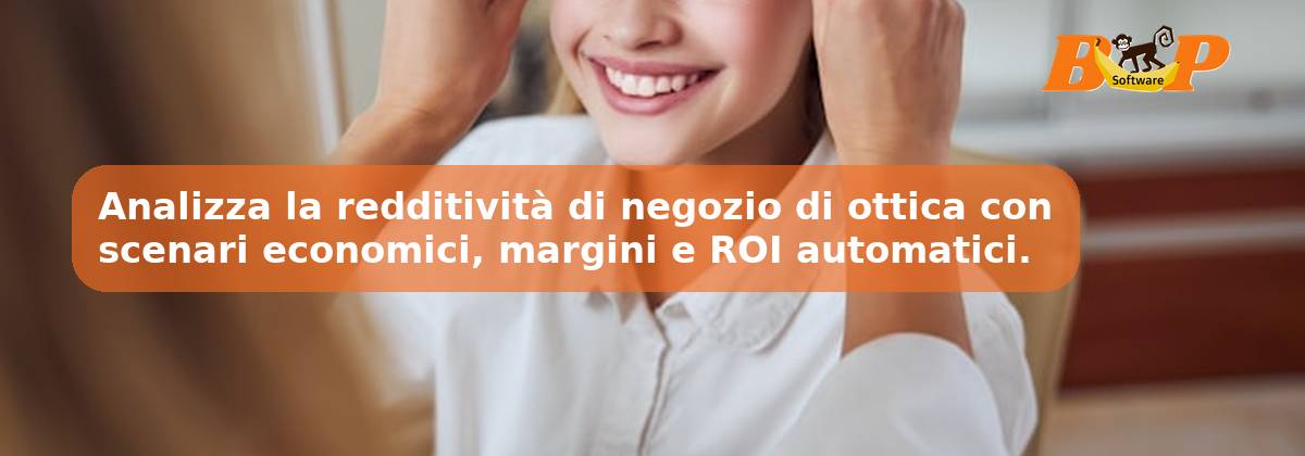 Analizza la redditività di negozio di ottica con scenari economici, margini e ROI automatici.