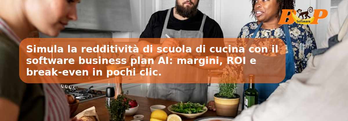 Simula la redditività di scuola di cucina con il software business plan AI: margini, ROI e break-even in pochi clic.