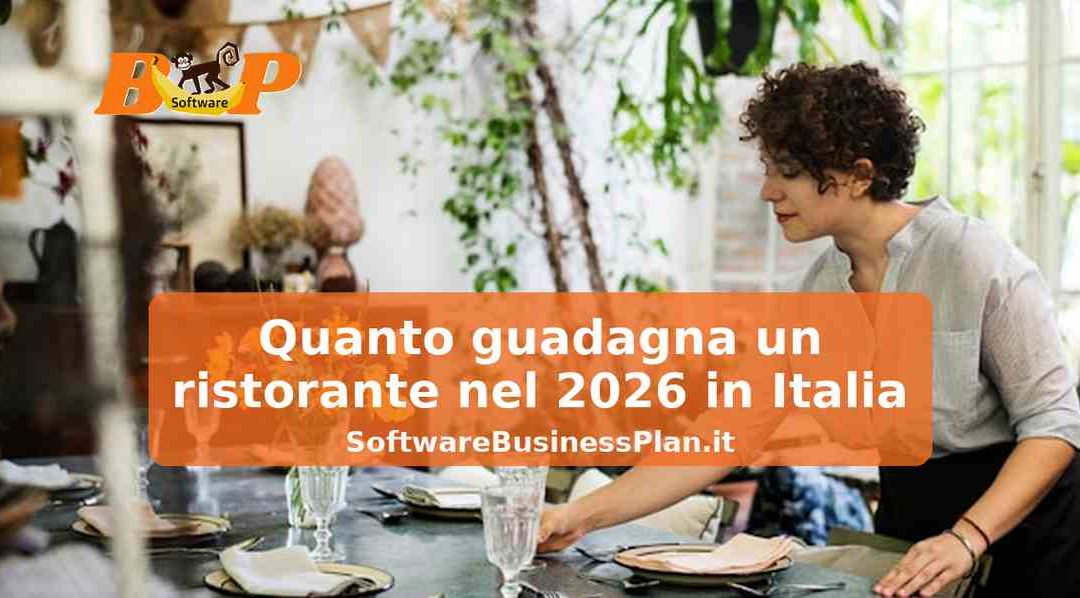 Quanto guadagna un ristorante nel 2026 in Italia – Software business plan Ristorante 2026 AI