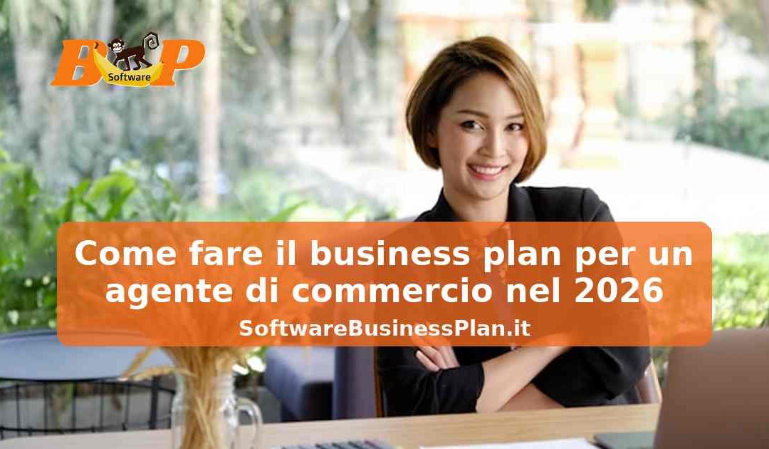 Come fare il business plan per un agente di commercio nel 2026